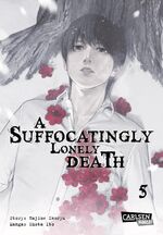 ISBN 9783551801289: A Suffocatingly Lonely Death 5