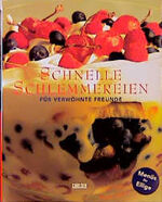 ISBN 9783551850713: Schnelle Schlemmereien