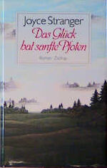 ISBN 9783552046016: Das Glück hat sanfte Pfoten – Roman