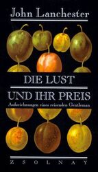 ISBN 9783552048034: Die Lust und ihr Preis. Aufzeichnungen eines reisenden Gentleman. - signiert