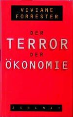 ISBN 9783552048492: Der Terror der Ökonomie