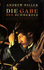 ISBN 9783552048843: Die Gabe des Schmerzes. Roman - signiert