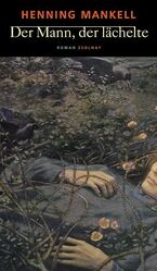 Henning Mankell: Der Mann, der lächelte. Henning Mankell: Der Mann, der lächelte.