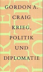 ISBN 9783552051539: Krieg, Politik und Diplomatie