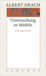 ISBN 9783552052116: Untersuchung an Mädeln - Kriminalprotokoll. Werke Band 1