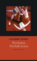 ISBN 9783552052635: Perfekte Verhältnisse