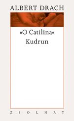 ISBN 9783552052680: "O Catilina" / Kudrun - Werke Band 9