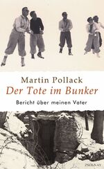 ISBN 9783552053182: Der Tote im Bunker – Bericht über meinen Vater