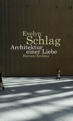 ISBN 9783552053885: Architektur einer Liebe