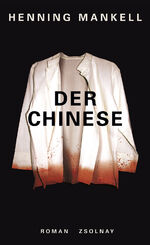 ISBN 9783552054363: Der Chinese: Roman [Gebundene Ausgabe]