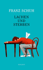 ISBN 9783552072299: Lachen und Sterben - absolut neu