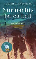 ISBN 9783552075078: Nur nachts ist es hell | Roman | Judith W. Taschler | Buch | 320 S. | Deutsch | 2024 | Zsolnay-Verlag | EAN 9783552075078