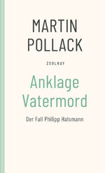 ISBN 9783552075511: Anklage Vatermord - Der Fall Philipp Halsmann