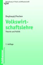 ISBN 9783555013473: Volkswirtschaftslehre - Theorie und Politik