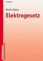 ISBN 9783555013480: Elektrogesetz