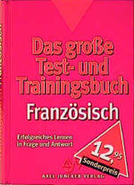 ISBN 9783558720194: Das große Test-und Trainingsbuch Französisch