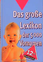 ISBN 9783558720231: Das grosse Lexikon der 5000 Vornamen