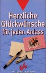 Herzliche Glückwünsche für jeden Anlass