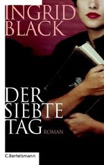 ISBN 9783570007471: Der siebte Tag: Roman