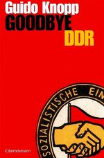 ISBN 9783570008225: GOODBYE DDR