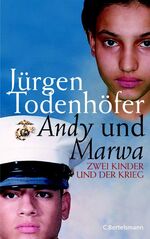 ISBN 9783570008591: Andy und Marwa. Zwei Kinder und der Krieg