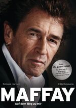 ISBN 9783570010297: Maffay - Auf dem Weg zu mir