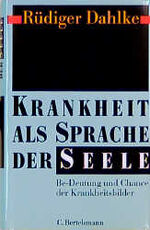 ISBN 9783570014714: Krankheit als Sprache der Seele