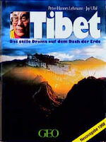 ISBN 9783570017210: Tibet – Das stille Drama auf dem Dach der Erde