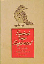 ISBN 9783570021811: Tagebuch einer Singdrossel