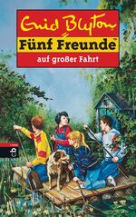 ISBN 9783570033203: Fünf Freunde auf großer Fahrt