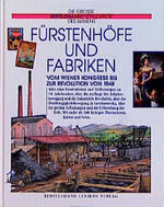 ISBN 9783570086438: Die grosse Bertelsmann Enzyklopädie des Wissens / Fürstenhöfe und Fabriken