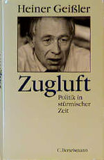 ISBN 9783570096888: Zugluft., Politik in stürmischer Zeit.