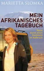 ISBN 9783570100769: Mein afrikanisches Tagebuch – Reise durch einen Kontinent im Aufbruch