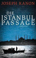 ISBN 9783570101803: Die Istanbul Passage