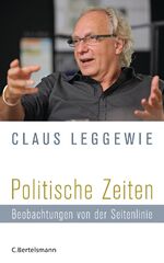 ISBN 9783570102008: Politische Zeiten - Beobachtungen von der Seitenlinie