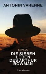 ISBN 9783570102350: Die sieben Leben des Arthur Bowman