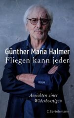 ISBN 9783570102619: Fliegen kann jeder. Ansichten eines Widerborstigen.