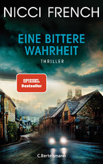 ISBN 9783570103784: Eine bittere Wahrheit: Thriller - Der mörderisch spannende SPIEGEL-Bestseller des englischen Autorenduos