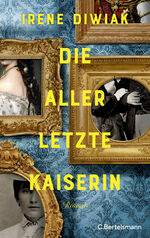 ISBN 9783570104699: Die allerletzte Kaiserin