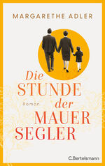 ISBN 9783570105528: Die Stunde der Mauersegler