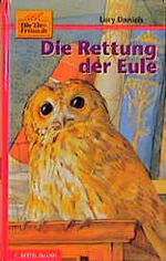 Lucy Daniels: Die kleinen Tierfreunde / Lucy Daniels: Die kleinen Tierfreunde /