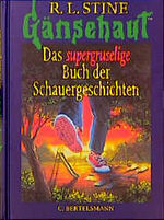 ISBN 9783570124598: Supergruselige Buch der Schauergeschichten