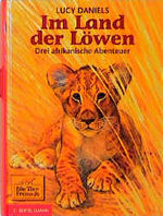 ISBN 9783570124604: Die kleinen Tierfreunde / Im Land der Löwen – Drei afrikanische Abenteuer