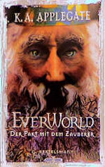 ISBN 9783570125908: Everworld / Der Pakt mit dem Zauberer. Ab 12 Jahre