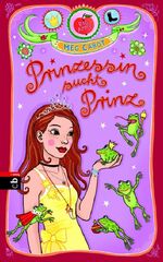 ISBN 9783570126080: Prinzessin sucht Prinz