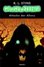 ISBN 9783570127391: Gruselfieber / Attacke der Aliens