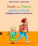 ISBN 9783570128879: Sarah und Simon spielen Schule