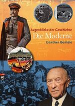 ISBN 9783570129166: Augenblicke der Geschichte 3 - Die Moderne