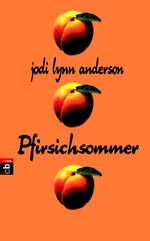 ISBN 9783570129838: Pfirsichsommer