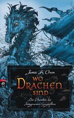 ISBN 9783570130155: Die Chroniken der Imaginarium Geographica - Wo Drachen sind